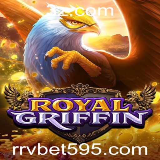 Descubra RoyalGriffin: O Novo Fenômeno dos Jogos Online